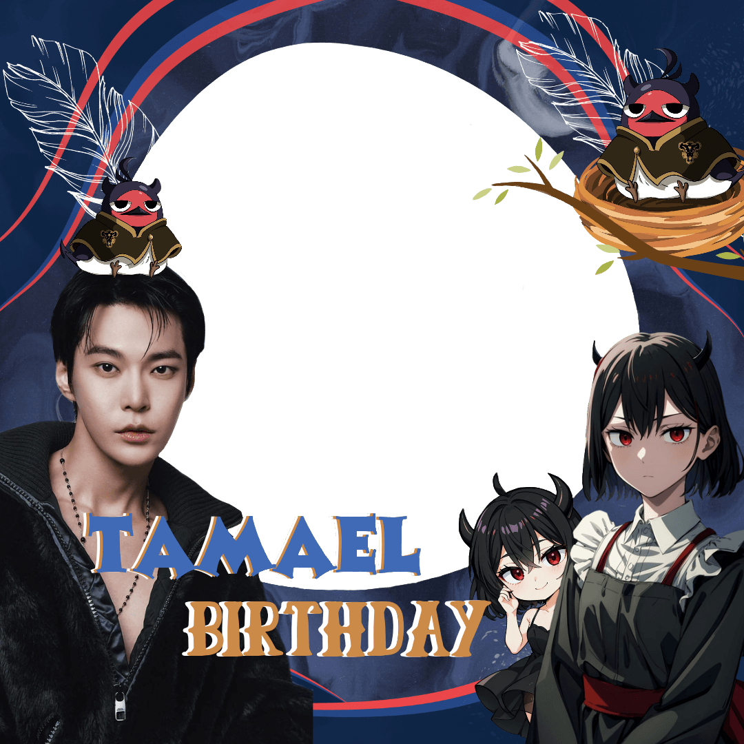 tamael birthday