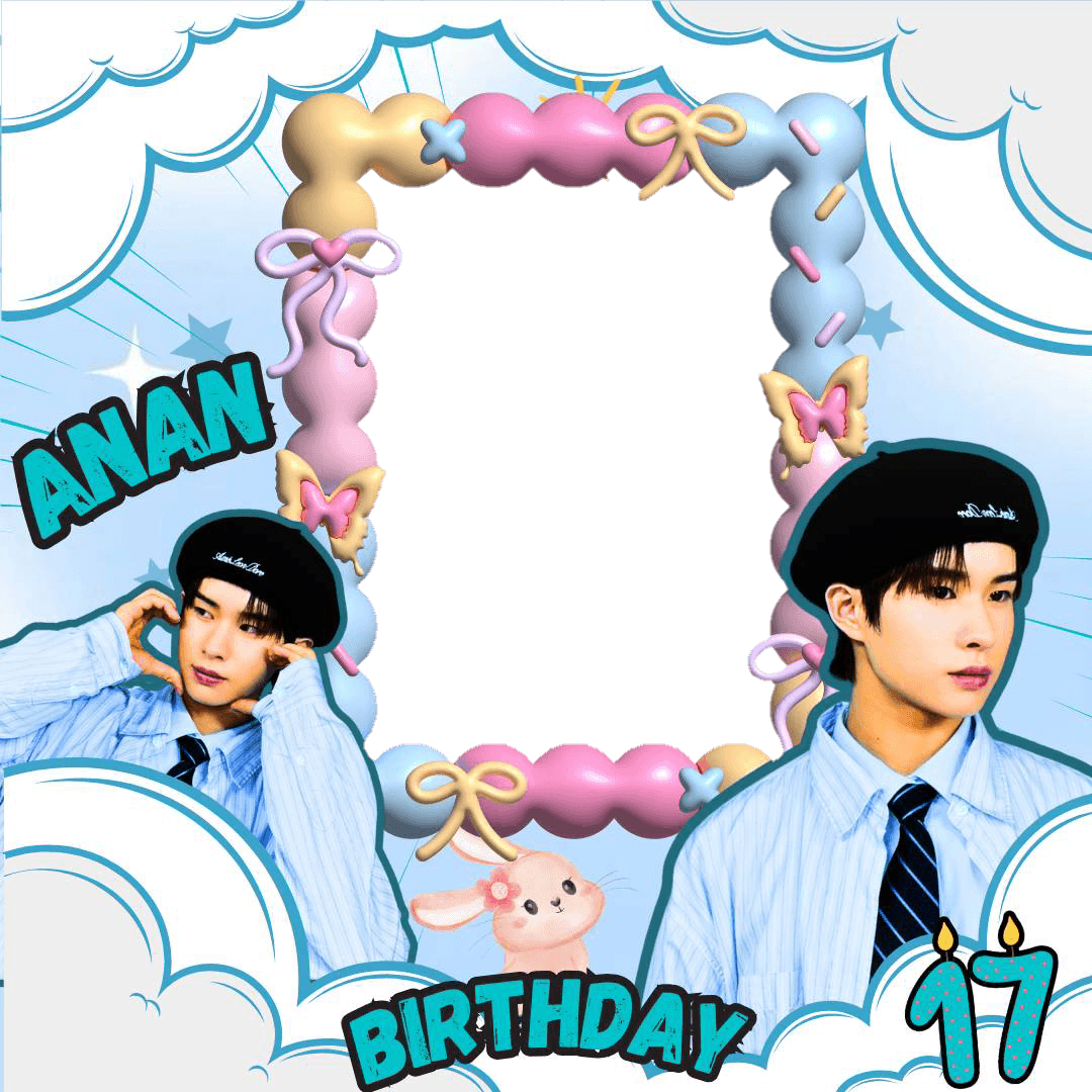 Anan Birthday ✨
