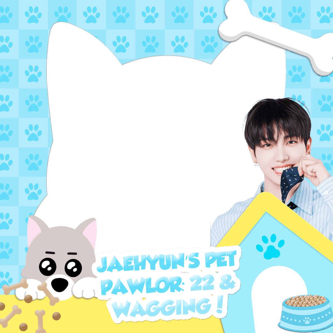 Jaehyun’s Pet Pawlor: 22 & Wagging!