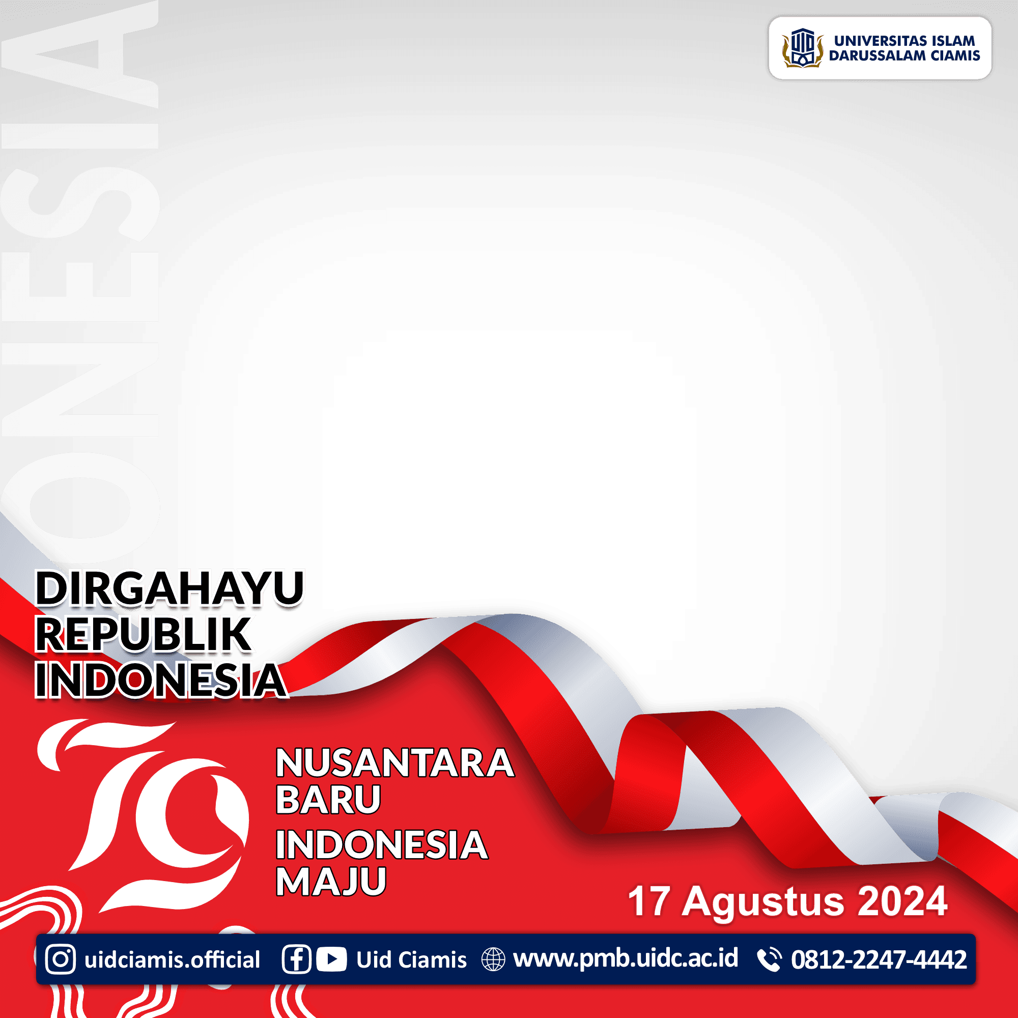 17 Agustus Universitas Islam Darussalam