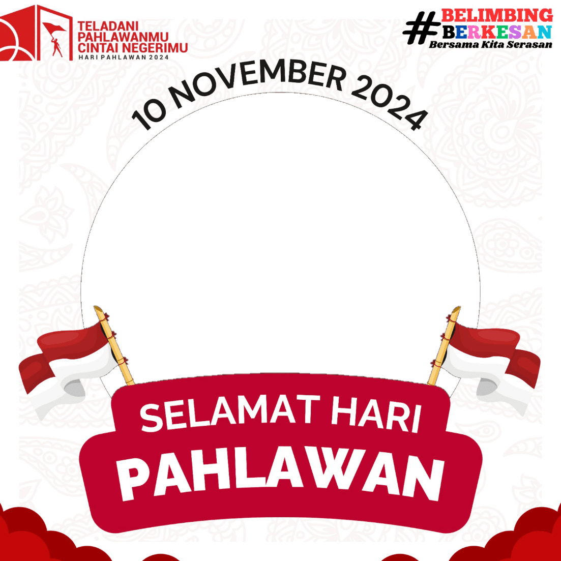 Selamat Hari Pahlawan 10 November 2024