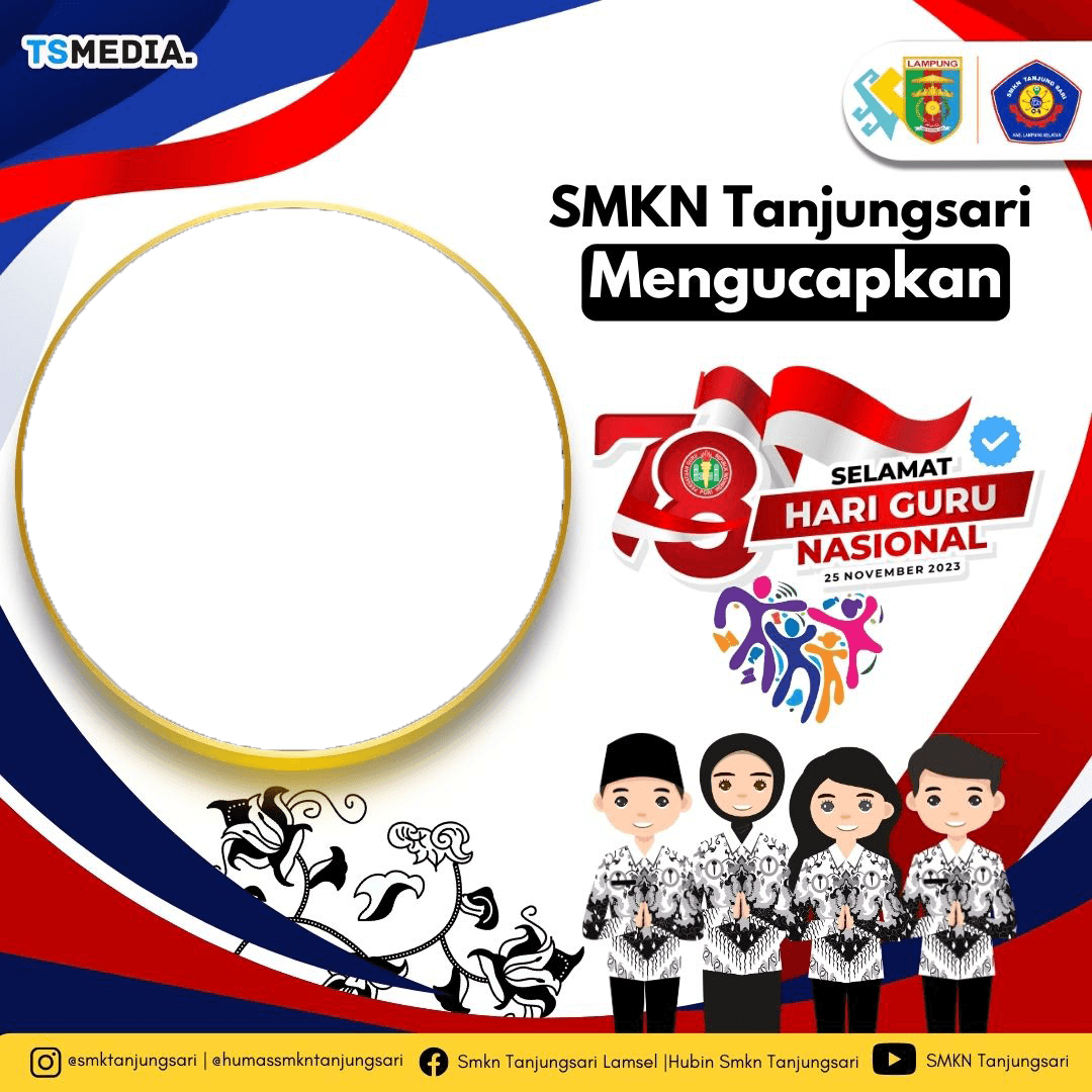 SMKN Tanjungsari Mengucapkan Selamat Hari Guru Nasional ke 78 th 