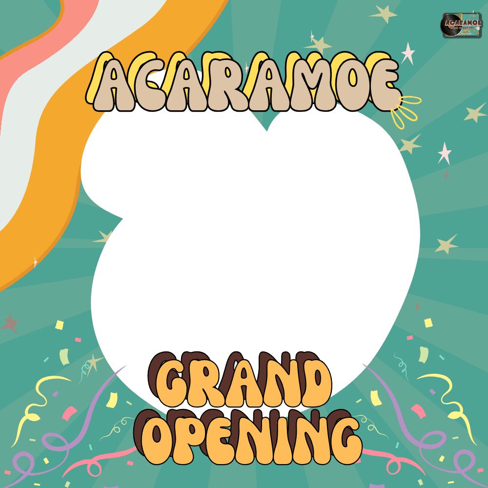 Grand Opening ACARAMOE