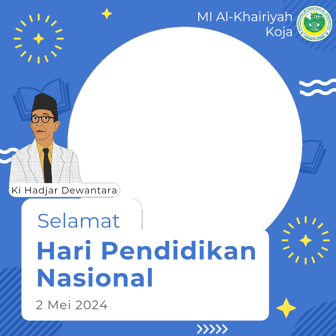 Hari Pendidikan Nasional 2024 MI AL-KHAIRIYAH