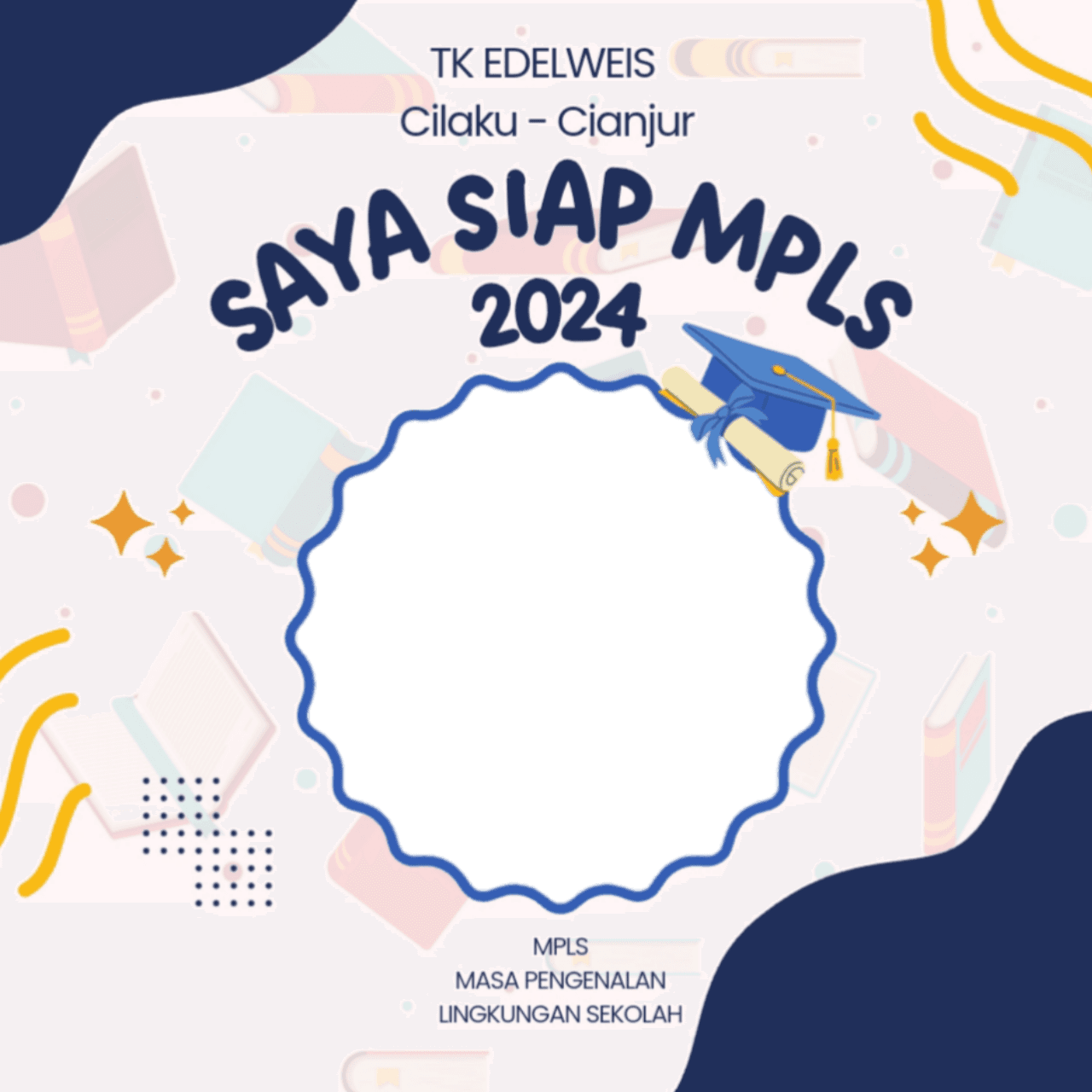 Saya Siap MPLS TK Edelweis