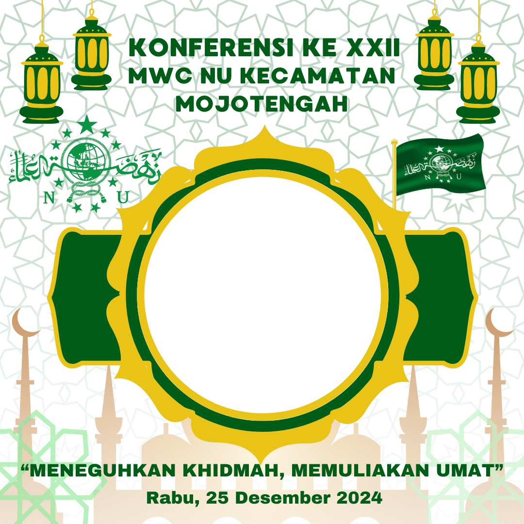 KONFERENSI KE XXII MWC NU kecamatan mojotengah