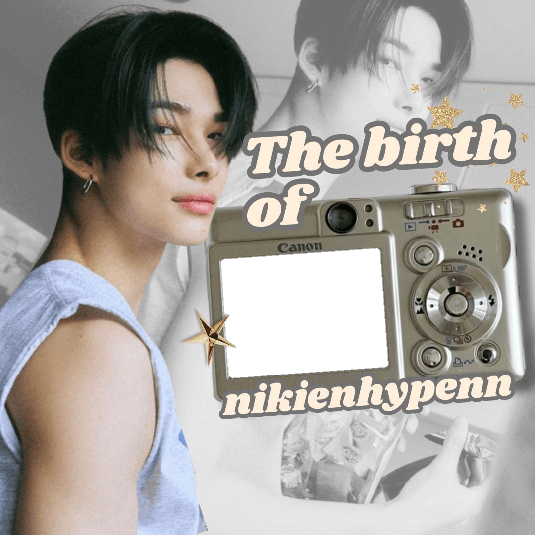 Birth of @nikienhypenn! 