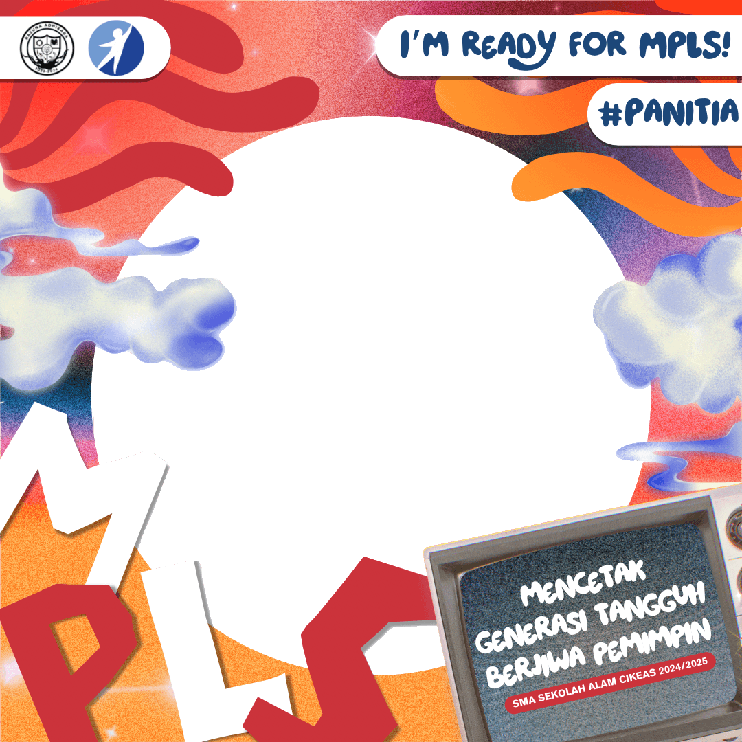MPLS SEKOLAH ALAM CIKEAS #PANITIA