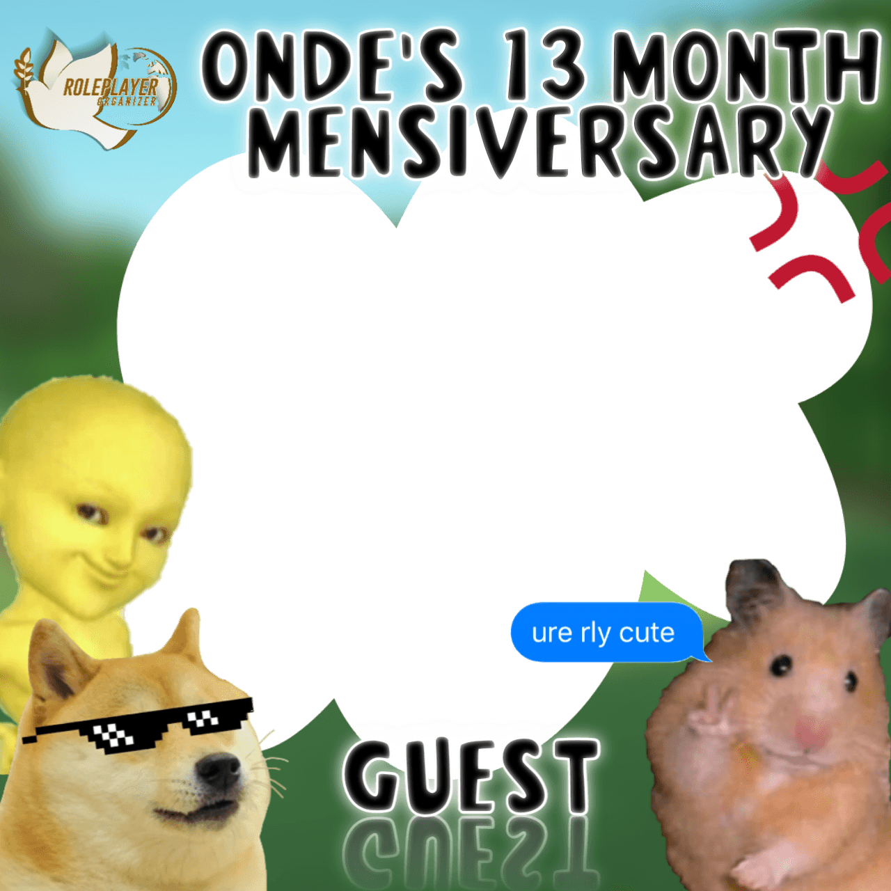 ONDE'S 13 MONTH MENSIVERSARY