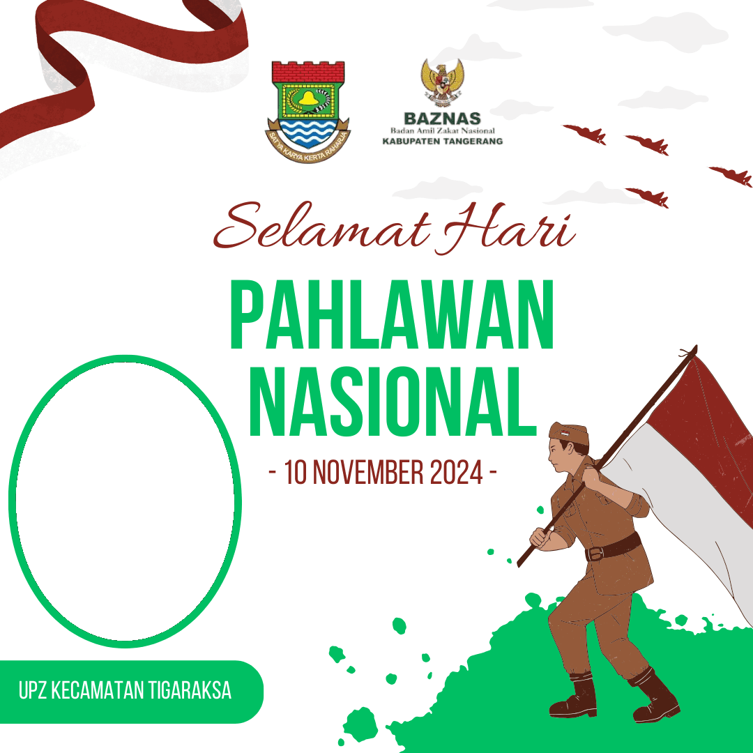 Hari Pahlawan UPZ Kec. Tigaraksa 2024