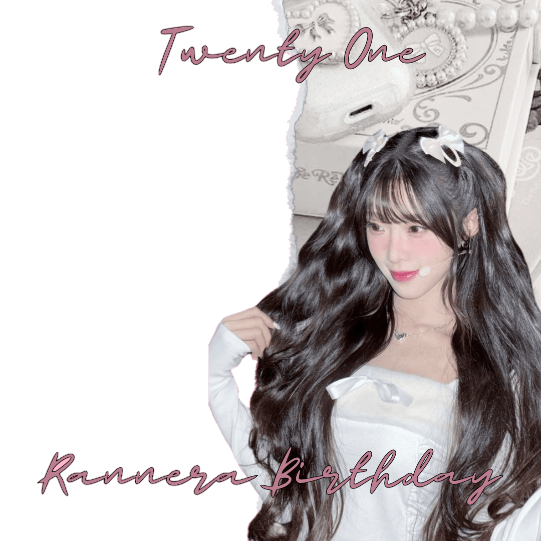 Rannera’s Birthday!