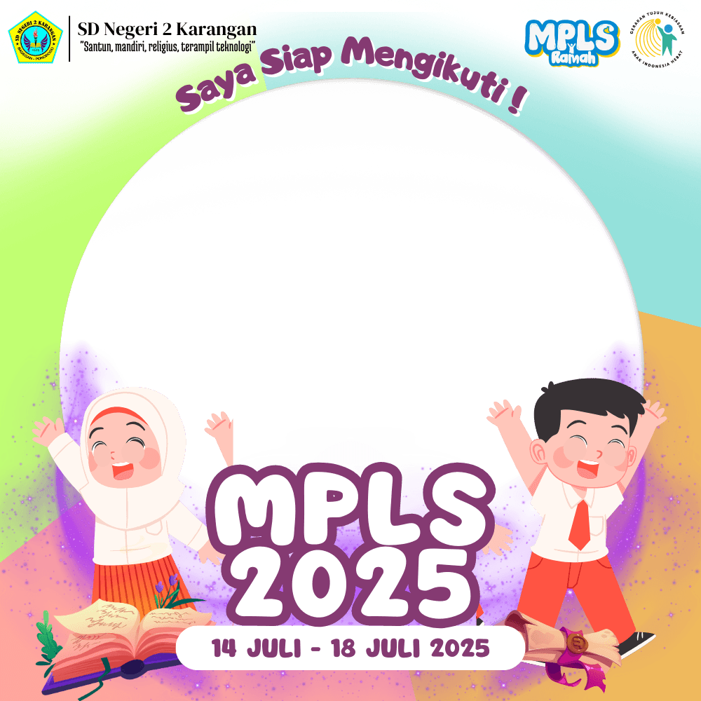 MPLS Ramah_SD Negeri 2 Karangan_2025
