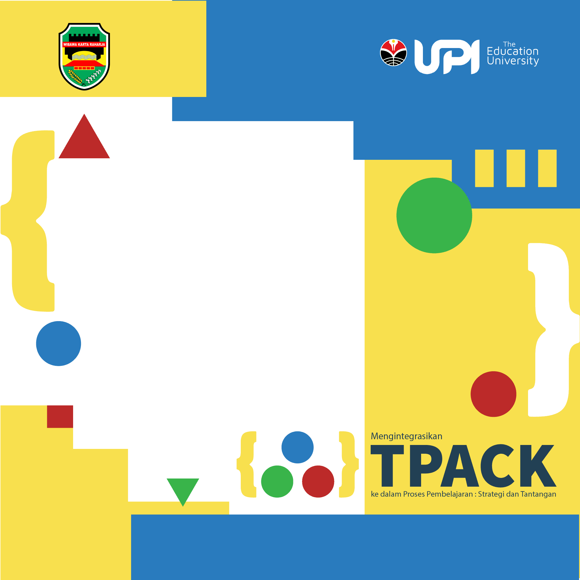 TPACK: Solusi dan Tantangan