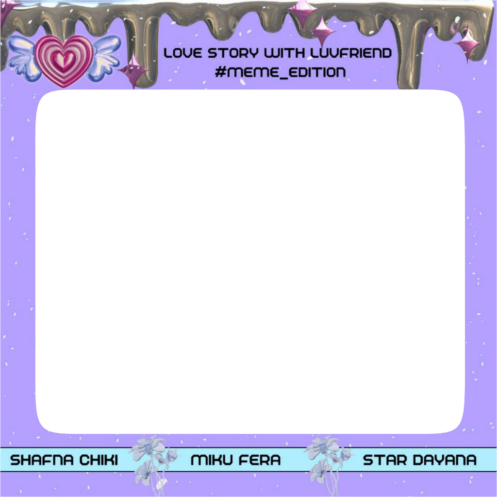 LUVFRIEND MEME