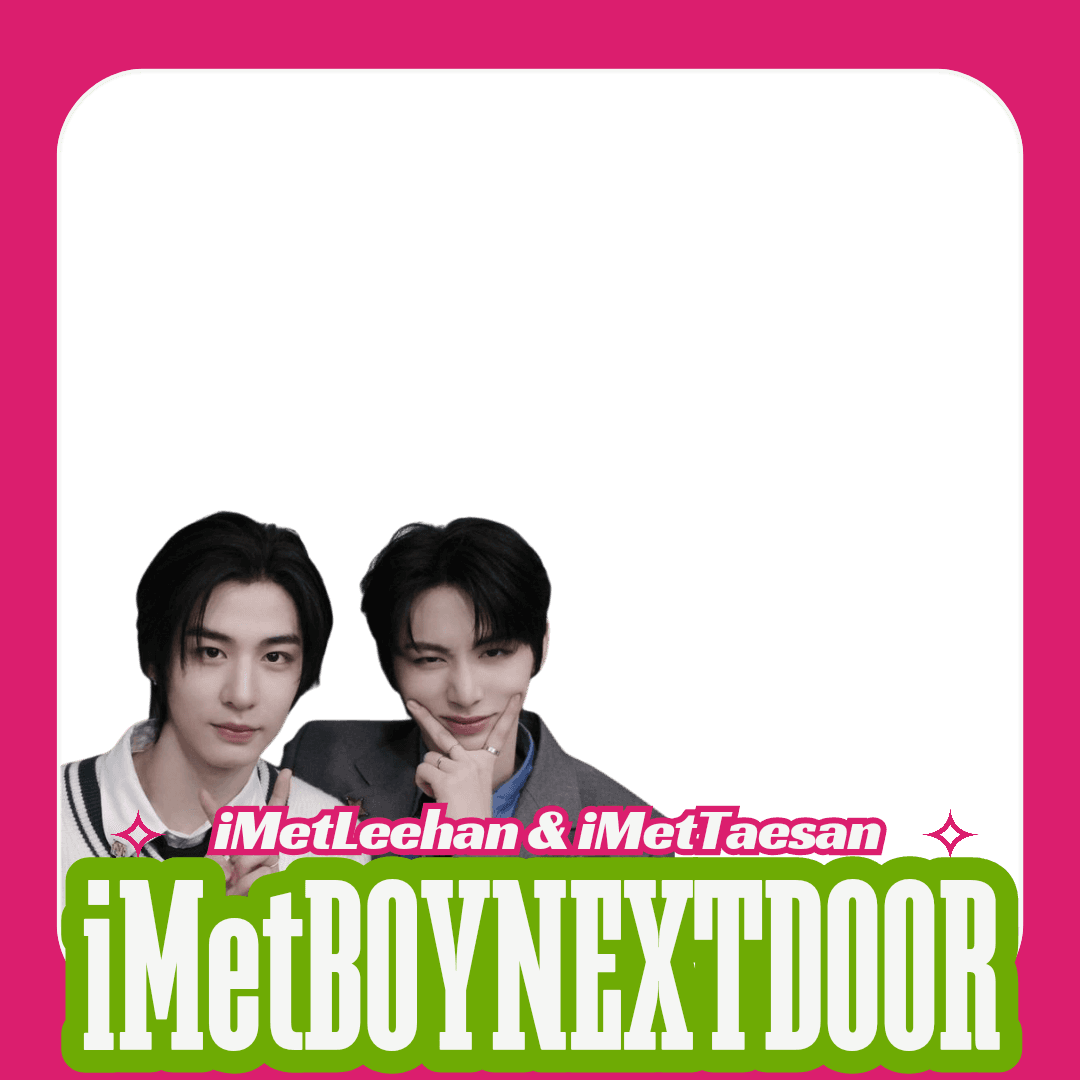 iMetBOYNEXTDOOR