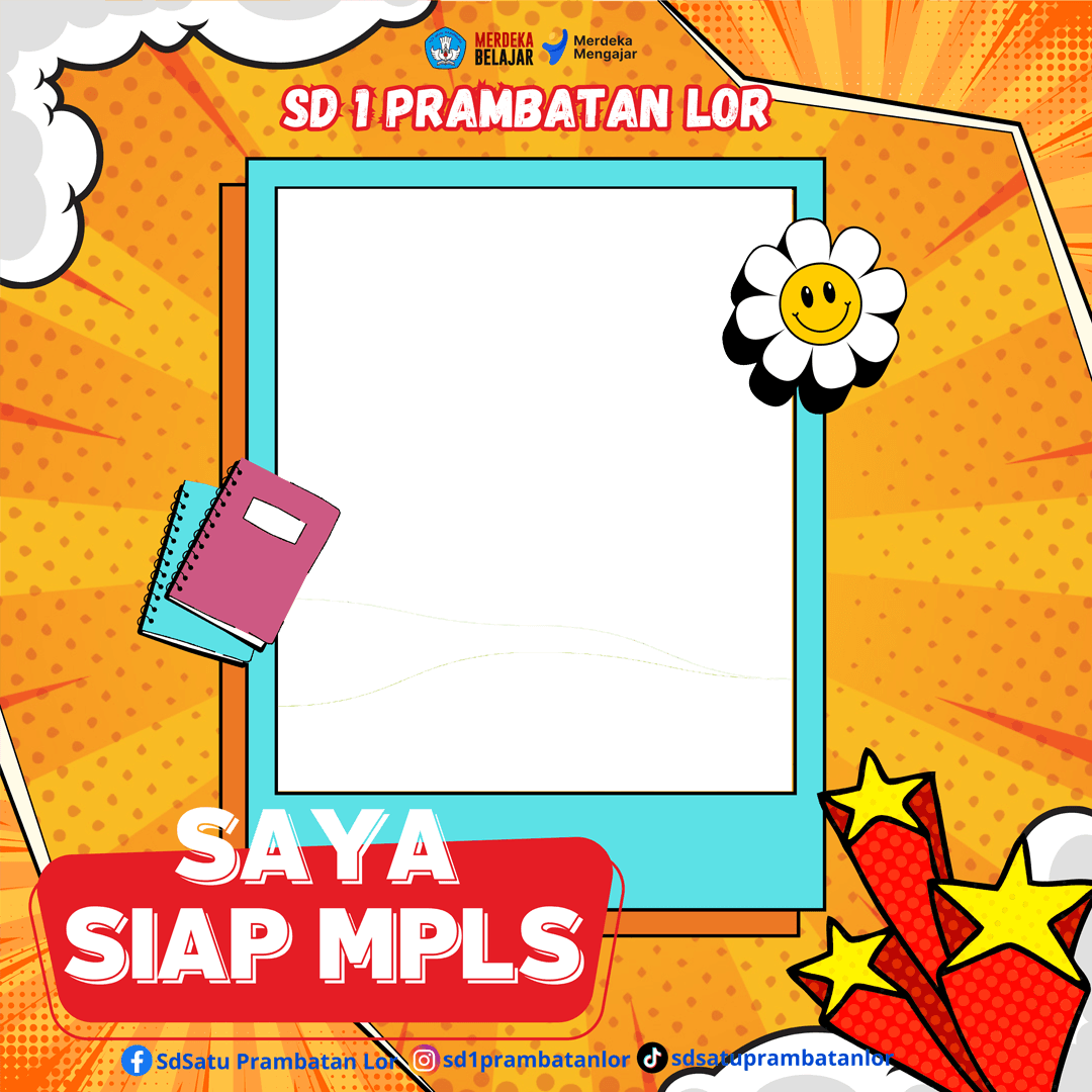 SIAP MPLS SD 1 PRAMBATAN LOR TA 2024/2025