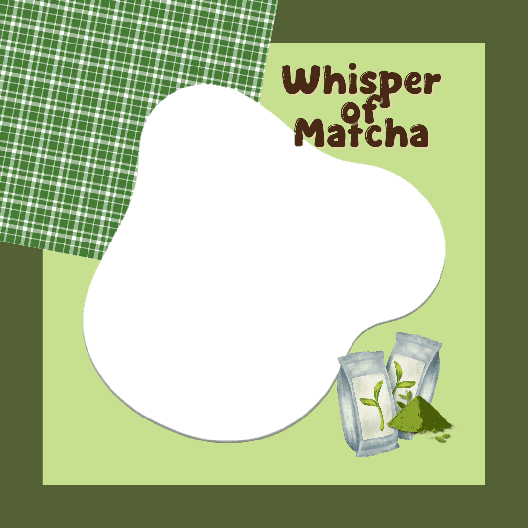 Whisper of Matcha