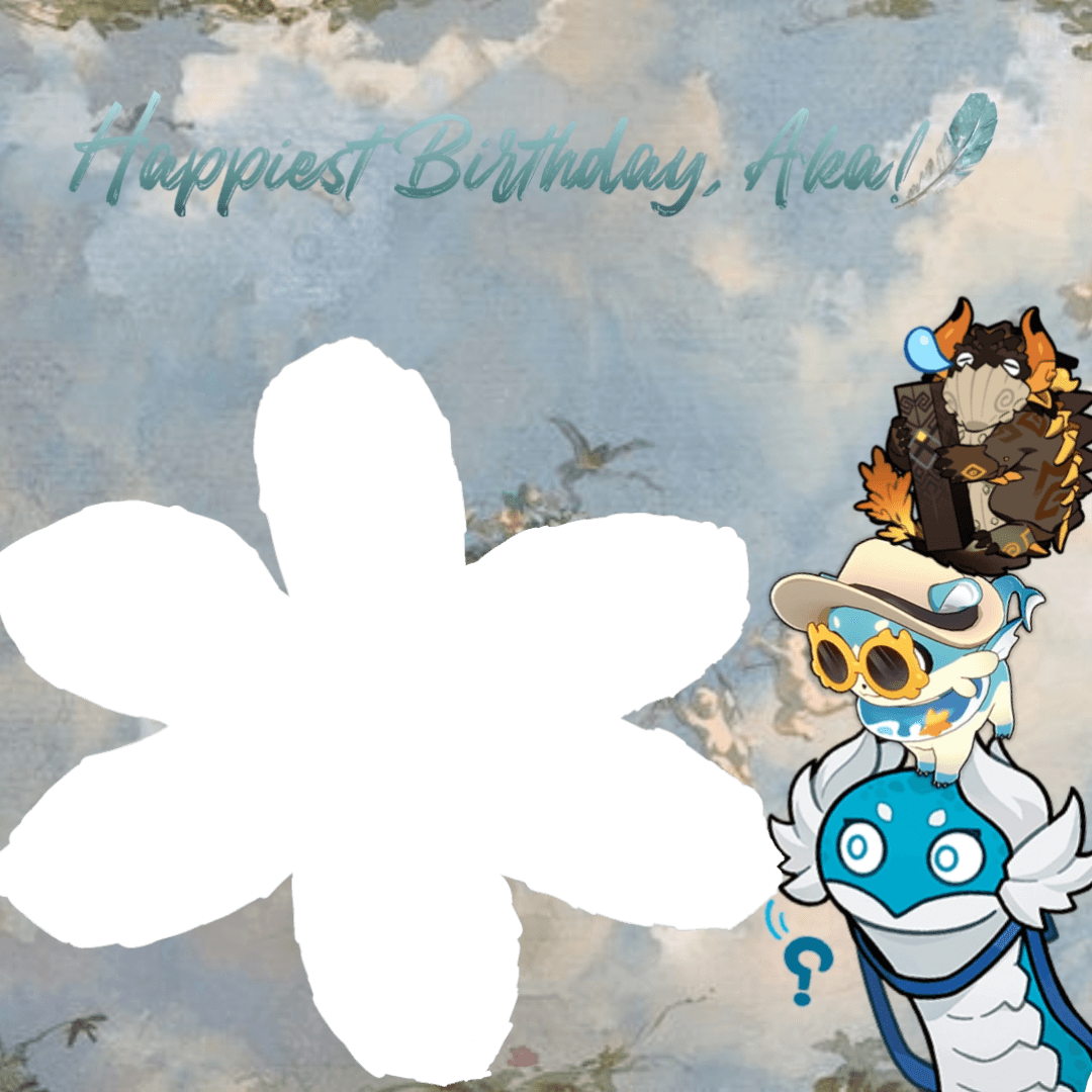 AKA'S BIRTHDAY