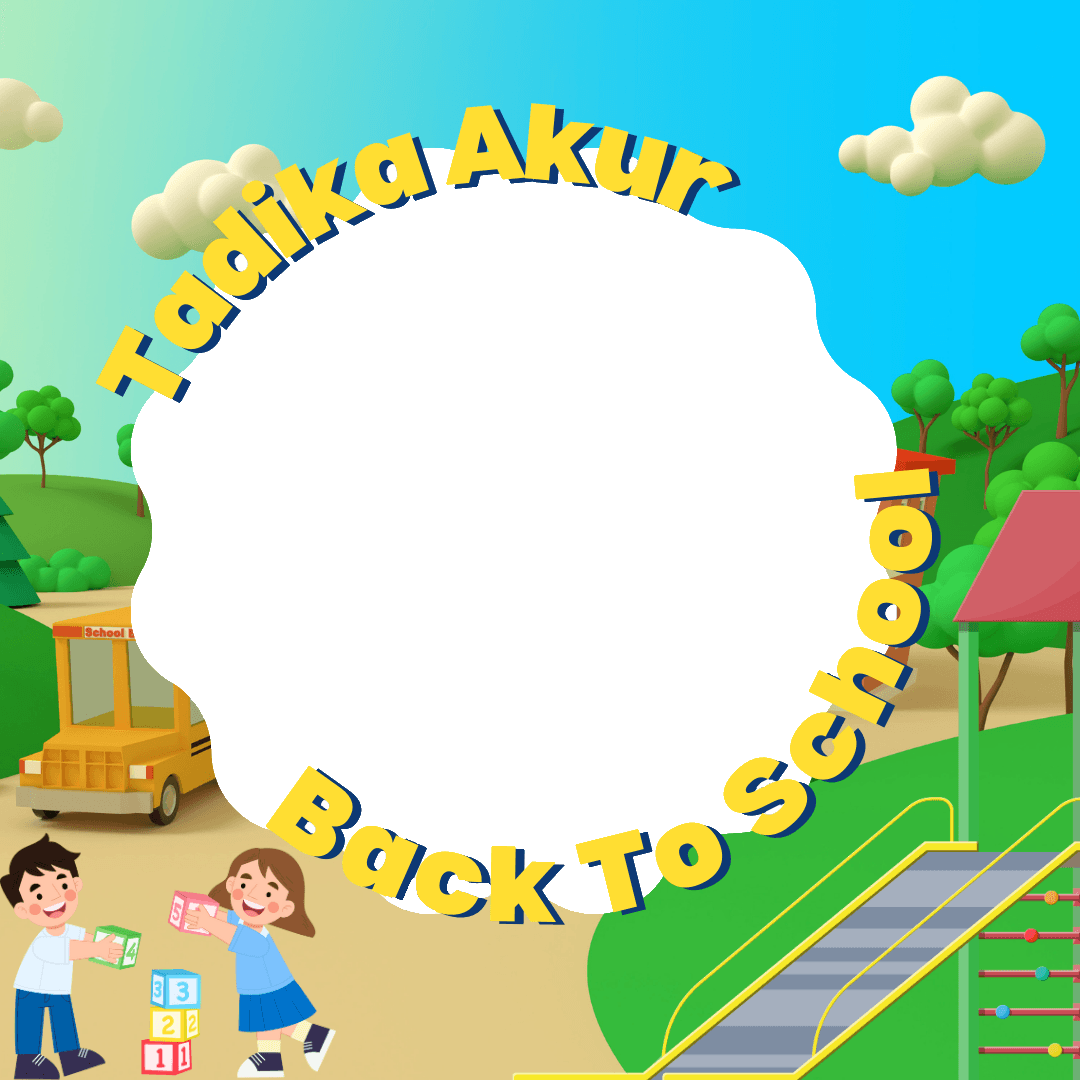 Tadika Akur 1st Event: Back to School!
