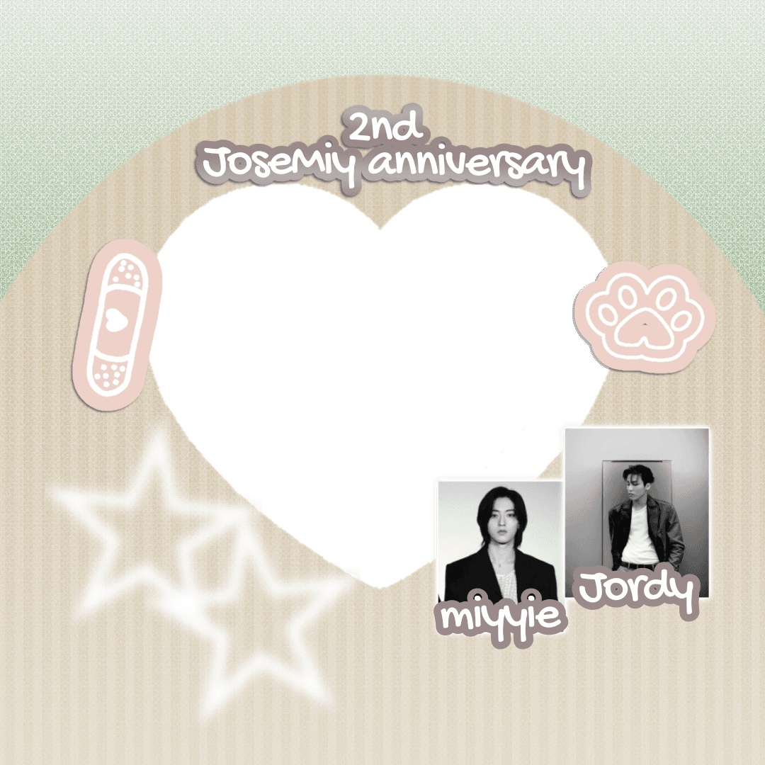 JoseMiy 2nd anniversary!