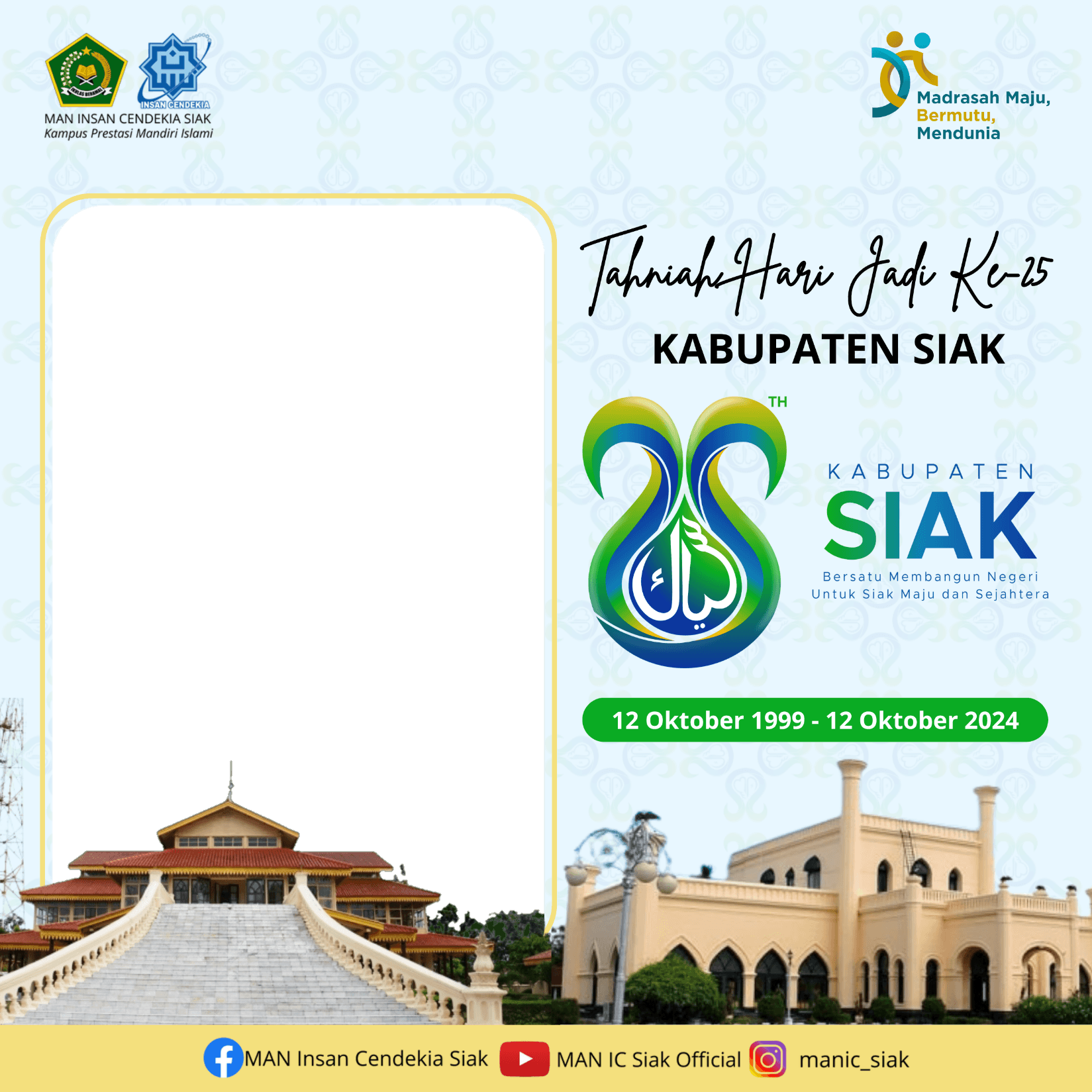 Tahniah Hari Jadi ke -25 Kabupaten Siak
