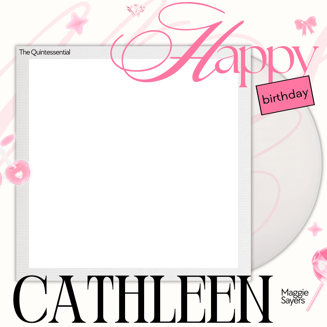 Cathleen's Day!