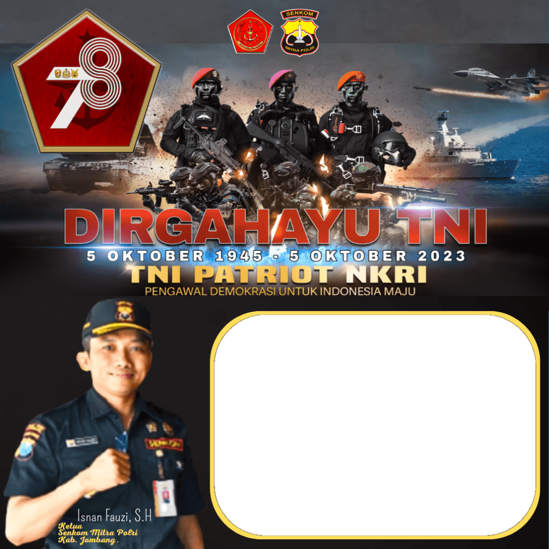 DIRGAHAYU TNI KE 78   05 OKTOBER 2023