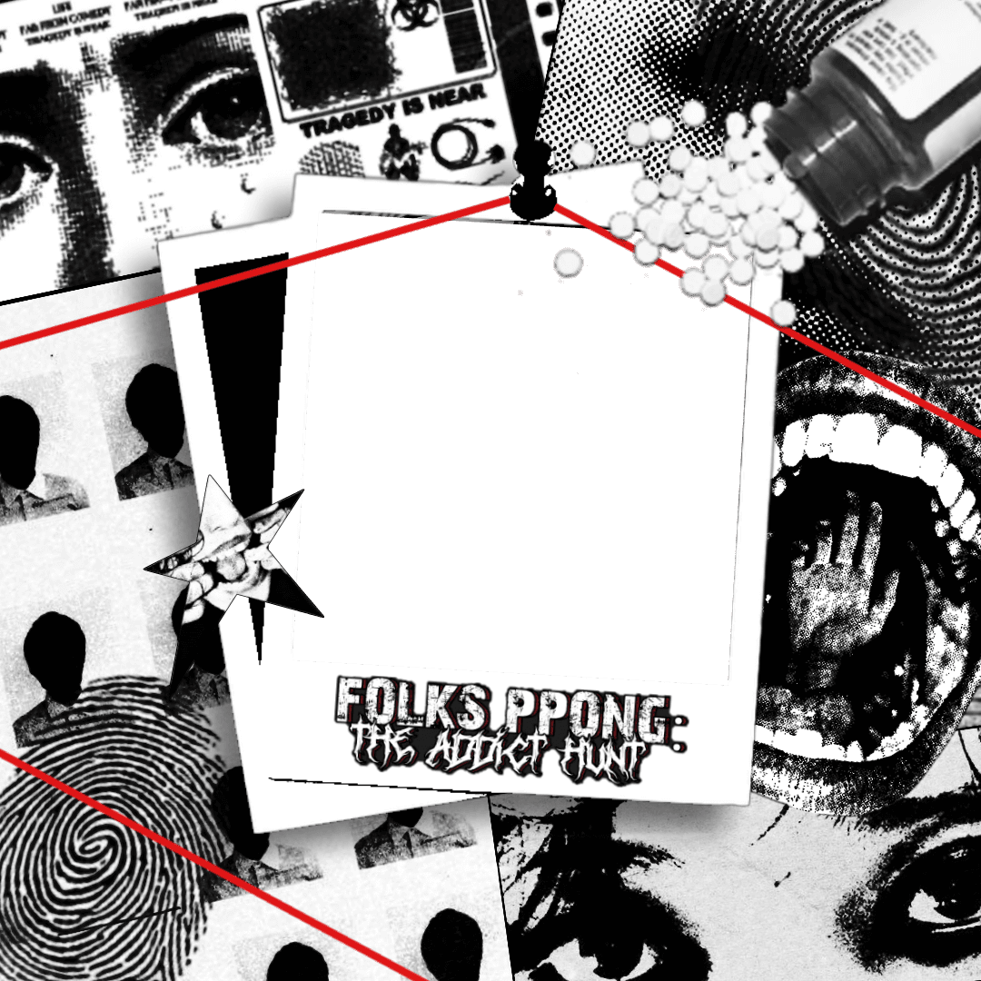 Folks Ppong: The Addict Hunt