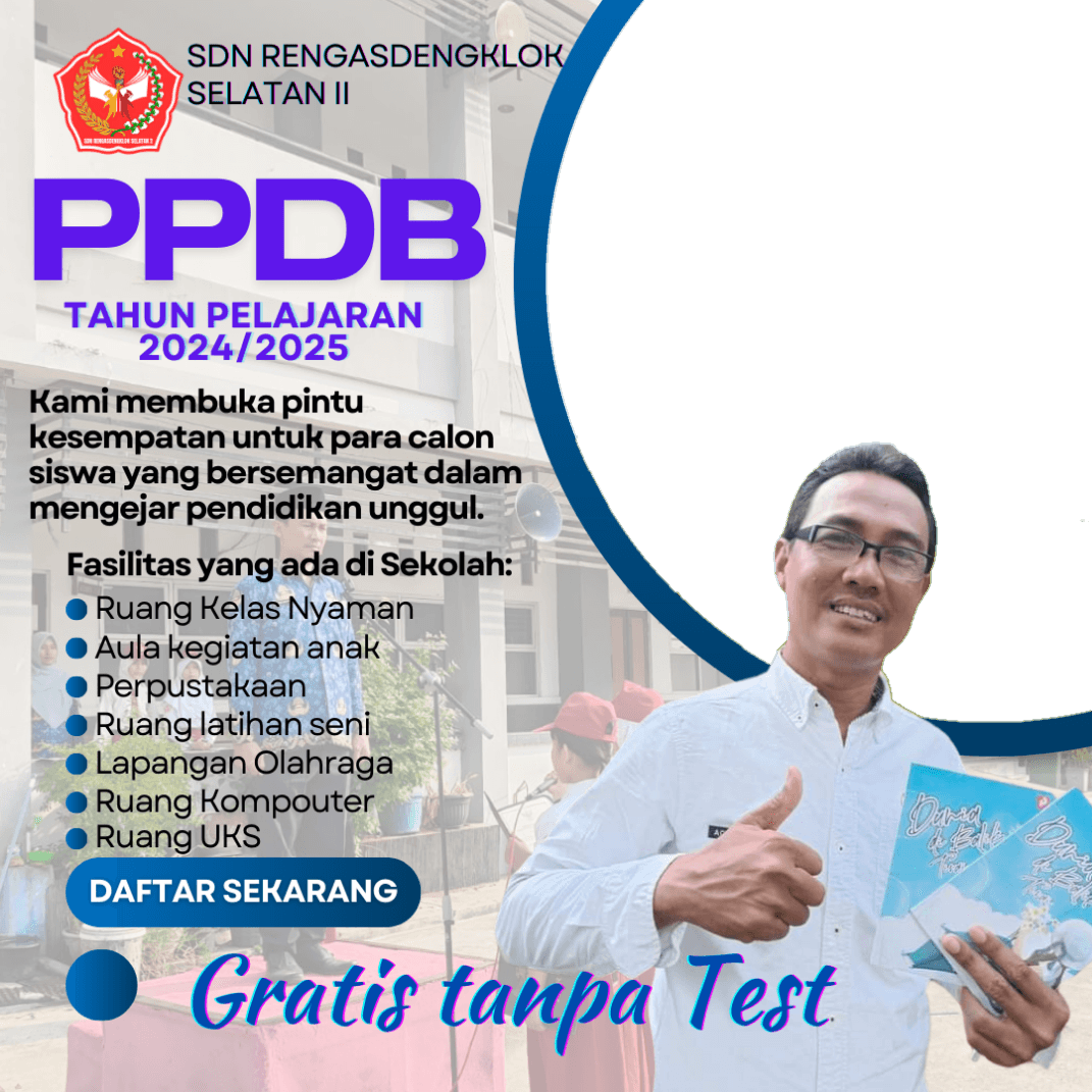 PPDB SDN Rengasdengklok Selatan II