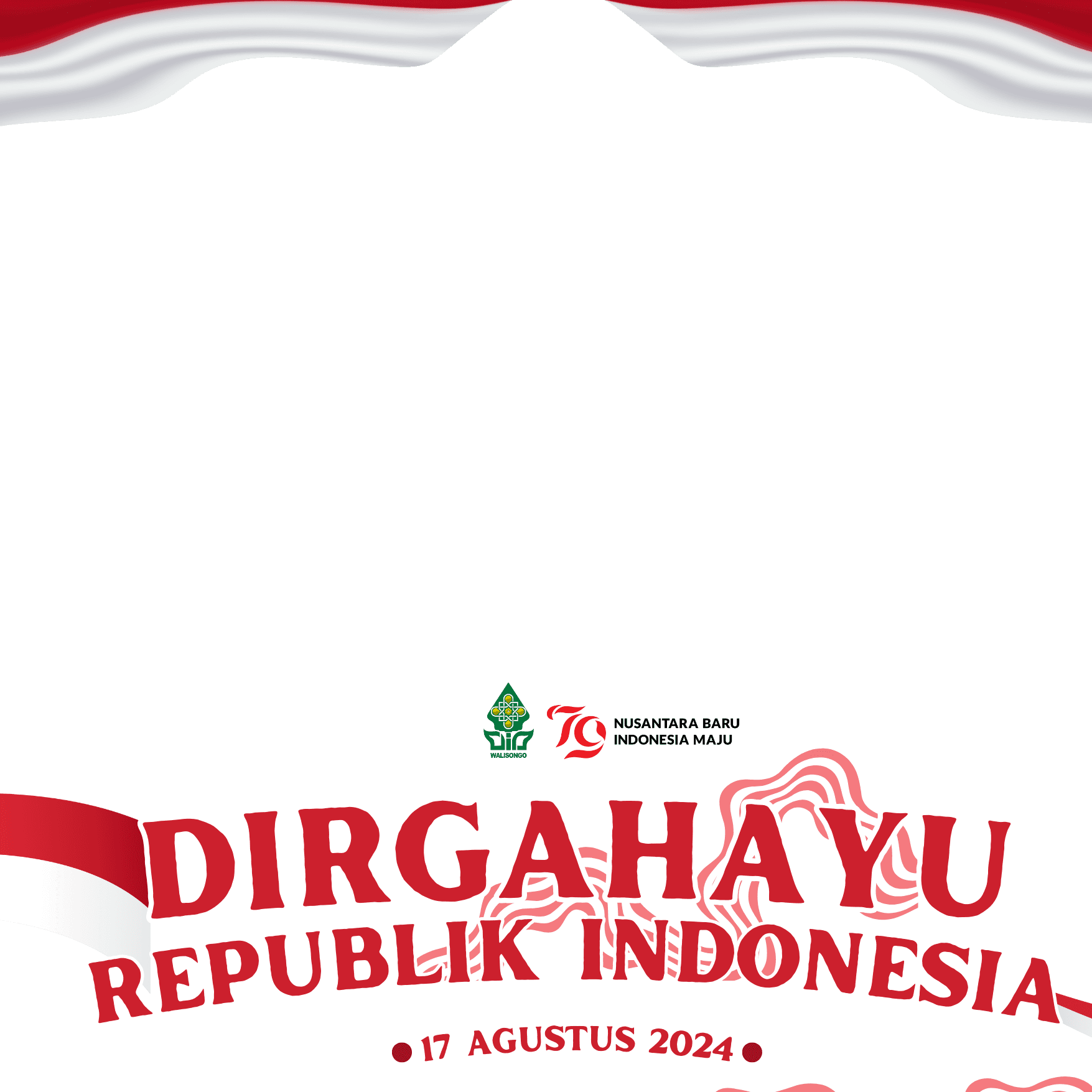 Dirgahayu Kemerdekaan Indonesia UIN Walisongo Semarang