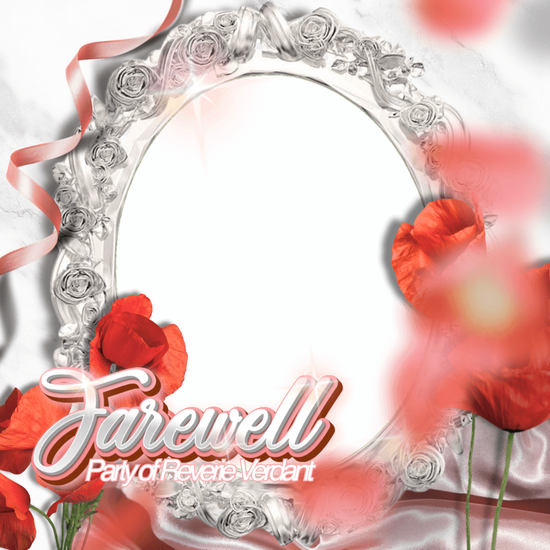 Reverie Verdant Farewel Party