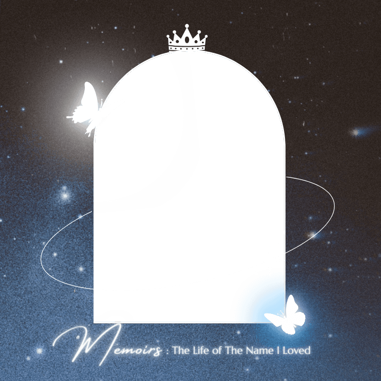 Memoirs: The Life of The Name I Loved