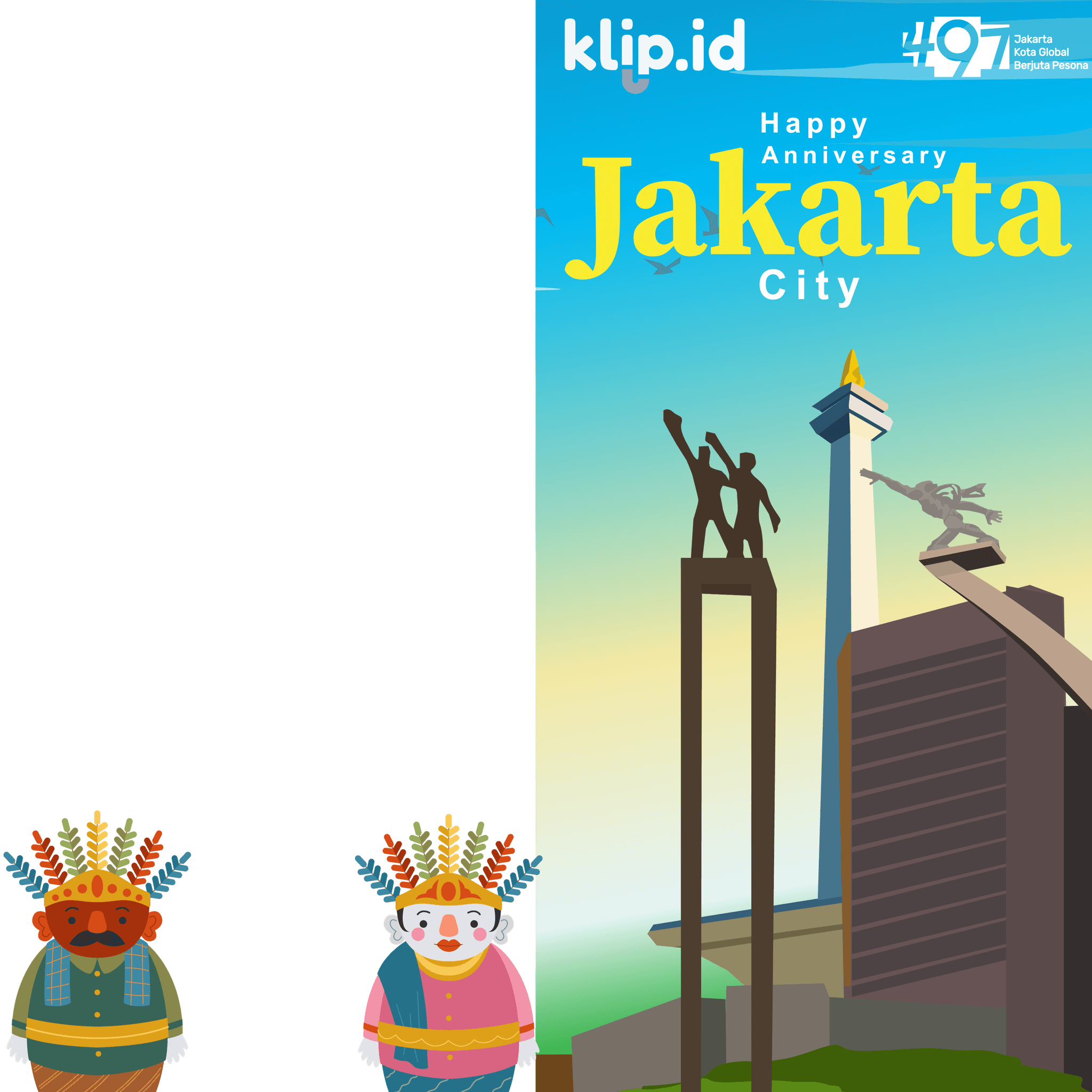 Selamat Ulang Tahun Kota Jakarta Ke- 497