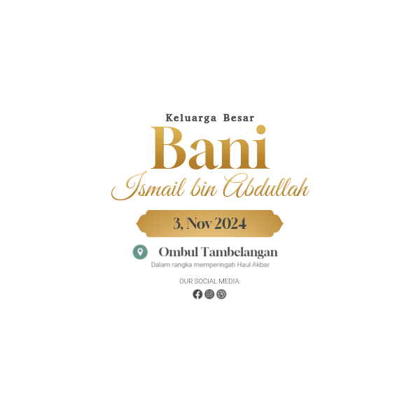 Haul Akbar Bani Ismail Bin Abdullah