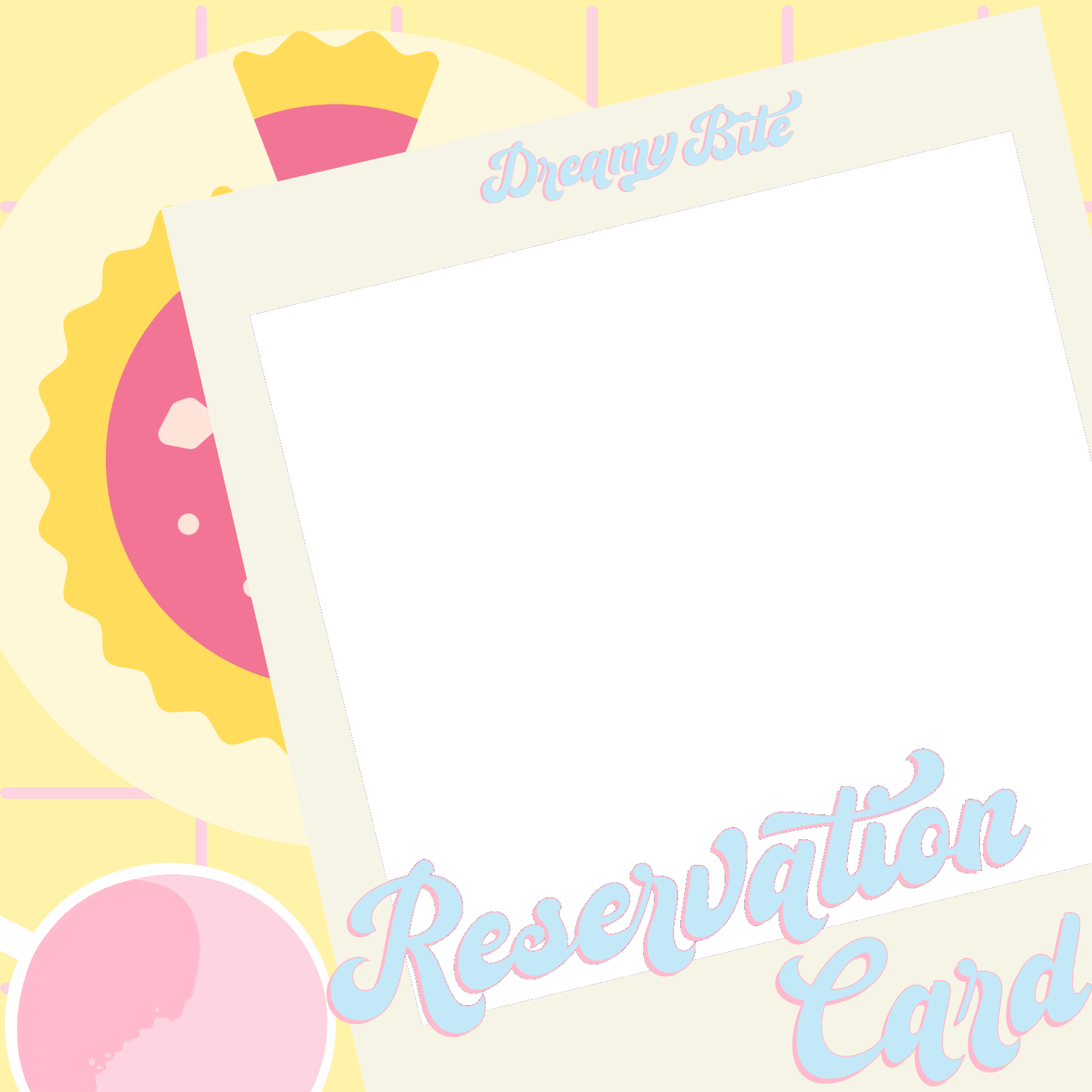 DREAMYBITE RESERVATION CARD