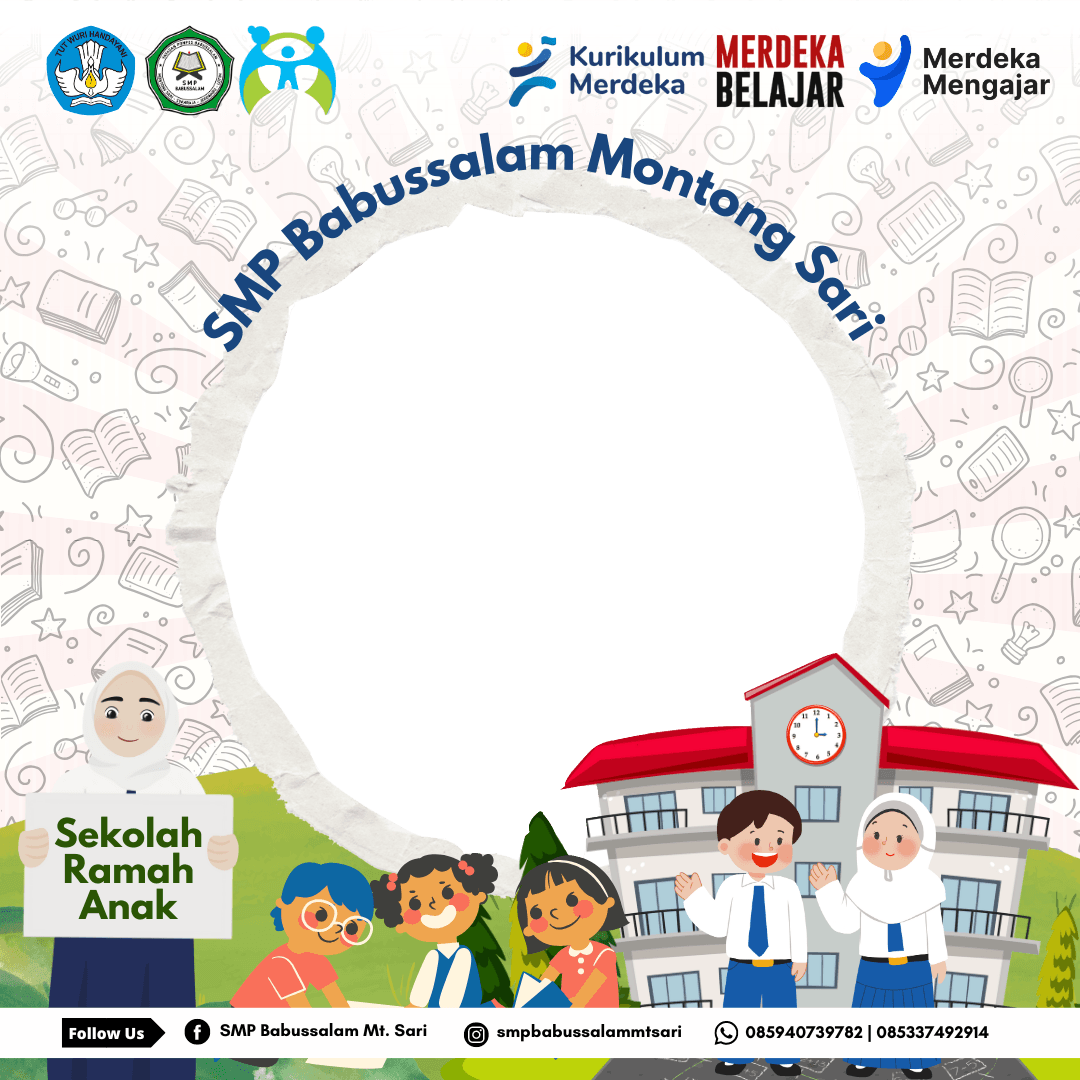 Sekolah Ramah Anak SMP Babussalam Montong Sari