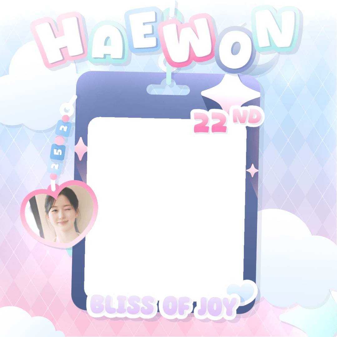 Haewon 22nd Bliss of Joy!