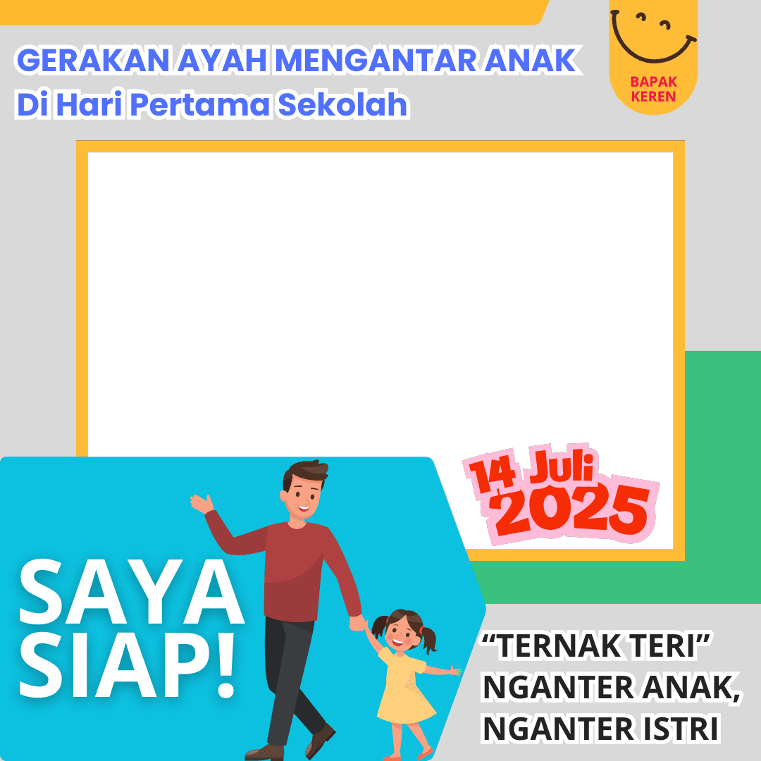 Gerakan Ayah Nganter Anak Sekolah