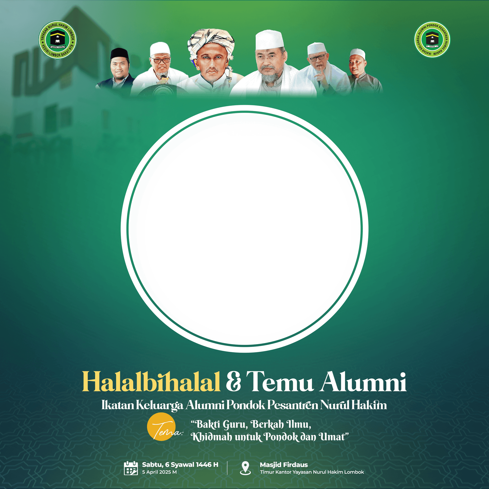 Halalbihalal & Temu Alumni Nurul Hakim