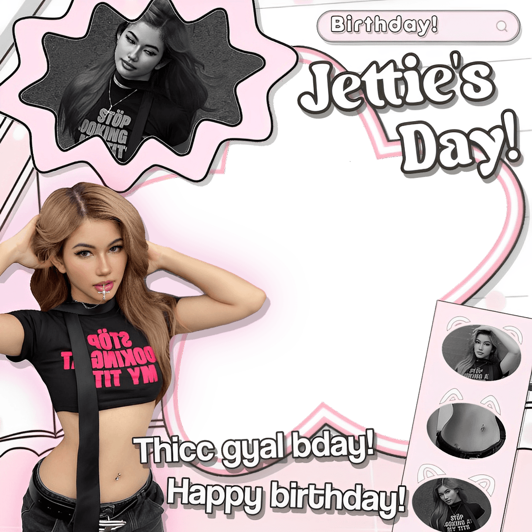 JETTIE'S BIRTHD★Y!