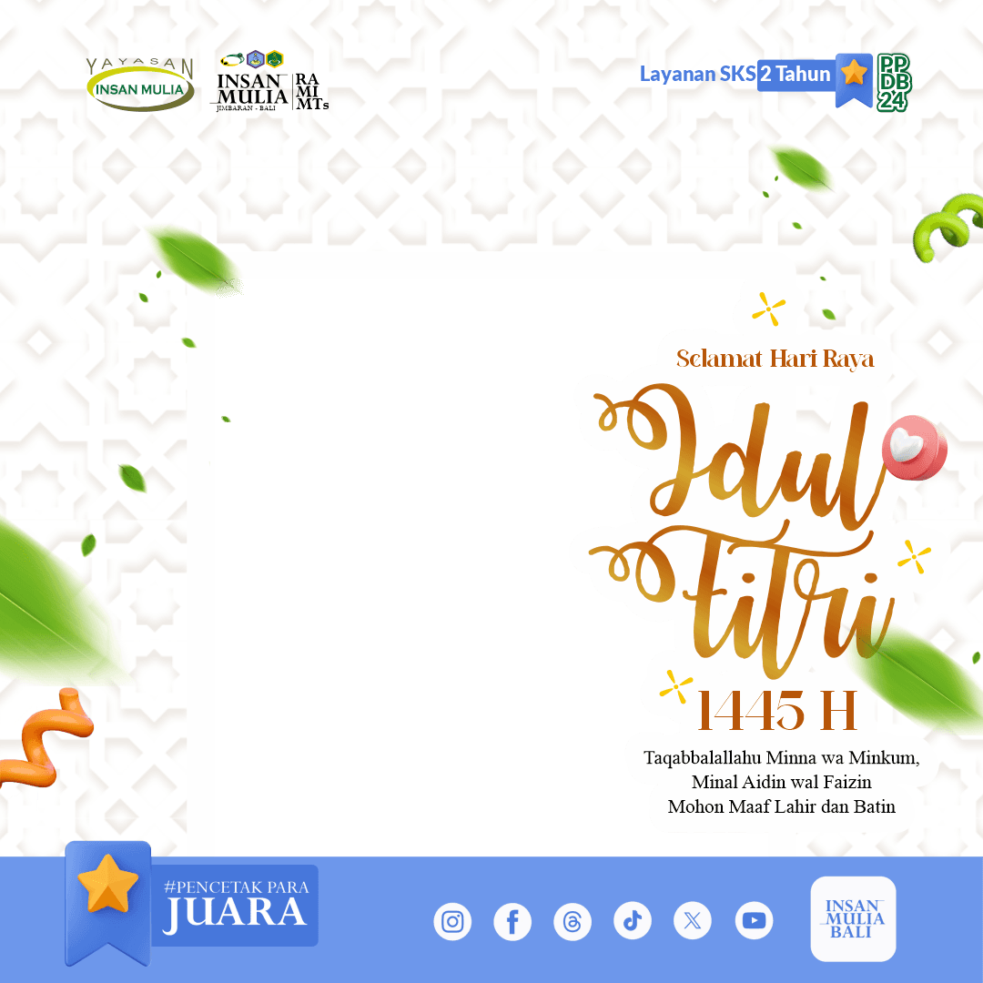 Selamat Hari Raya Idul Fitri 1445 H