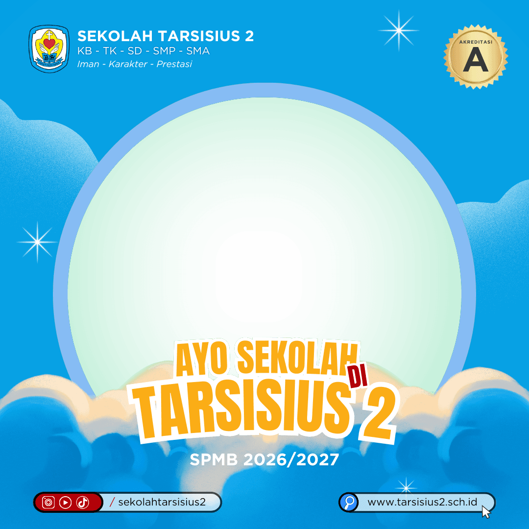 Sekolah Tarsisius 2 - Ayo Sekolah