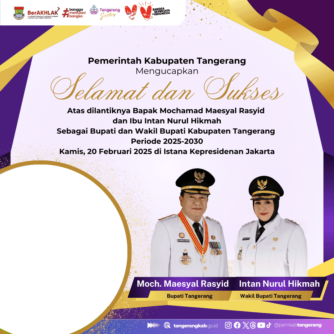 Selamat dan Sukses Atas Pelantikan Bupati dan Wakil Bupati Kabupaten Tangerang