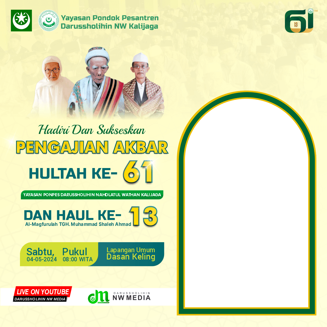  HULTAH YPP DARUSSHOLIHIN NW KALIJAGA YANG KE 61