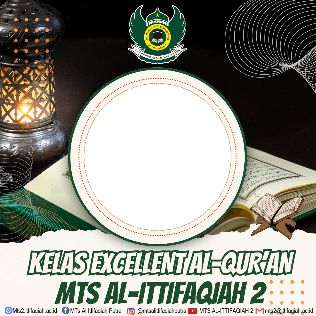 SELAMAT MENJADI SANTRI MTS AL-ITTIFAQIAH 2