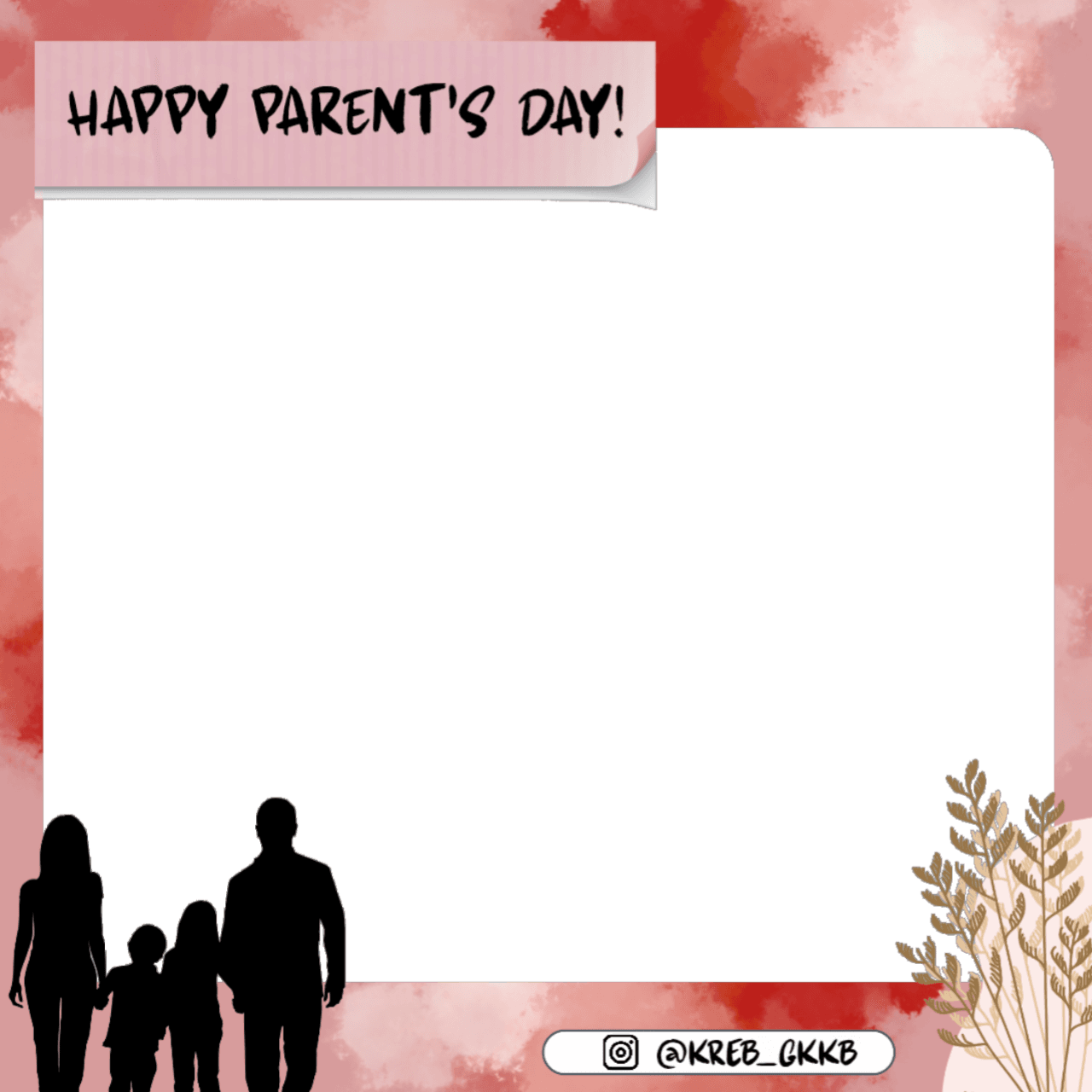 Happy Parent's Day! Kreb Gkkb