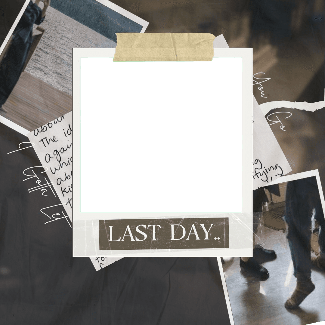 LAST DAY.