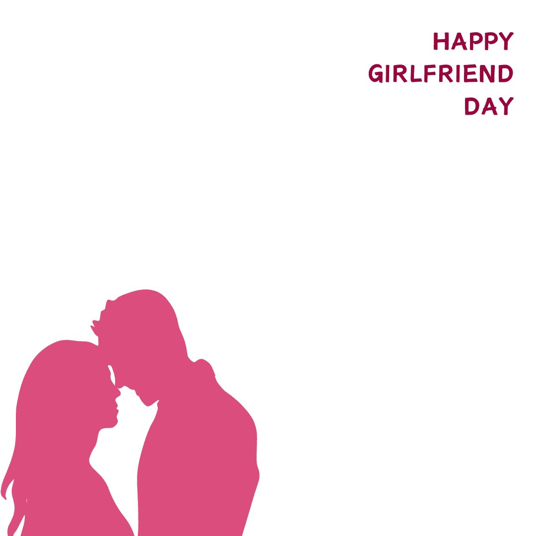 Happy Girlfriend Day