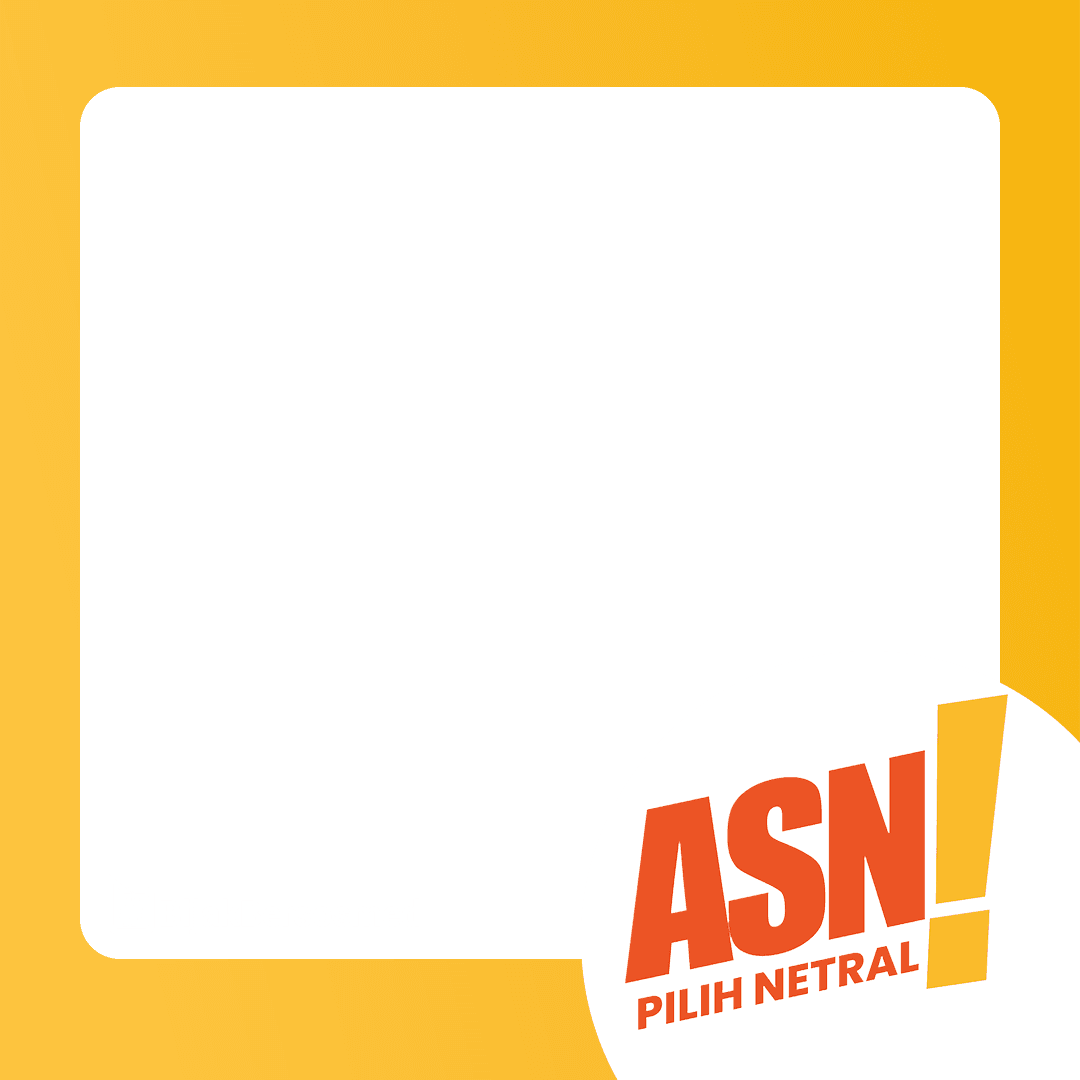 ASN Pilih NETRAL