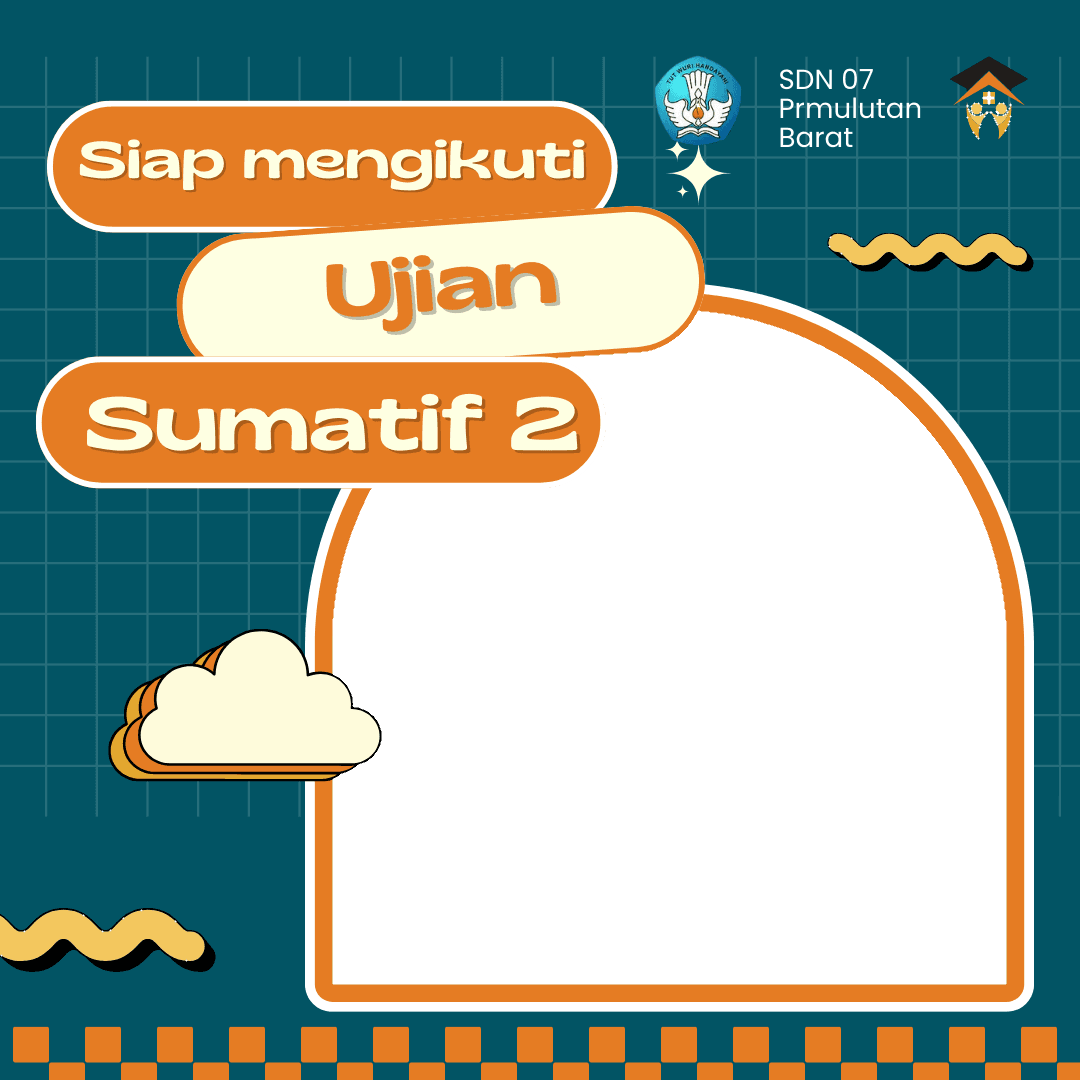 Siap mengikuti Ujian Sumatif